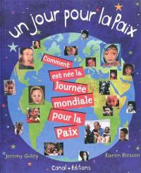 Un jour pour la paix : comment est née la journée mondiale pour la paix