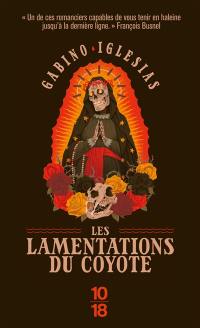 Les lamentations du Coyote : un barrio noir