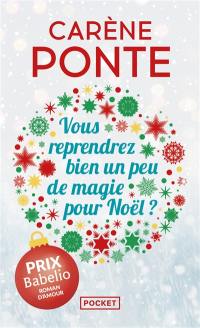 Vous reprendrez bien un peu de magie pour Noël ?