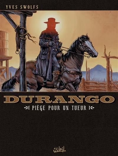 Durango. Vol. 03. Piège pour un tueur