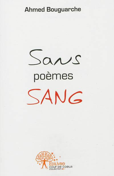 Sans poème sang