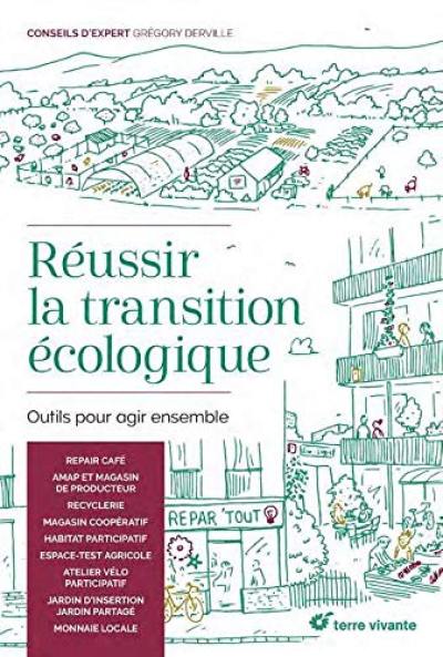 Réussir la transition écologique : outils pour agir ensemble