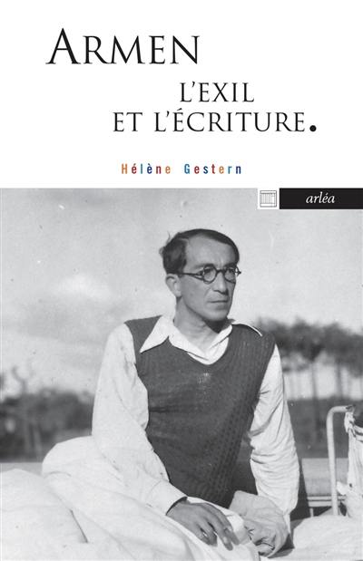 Armen : l'exil et l'écriture