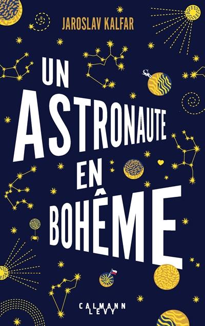 Un astronaute en Bohême