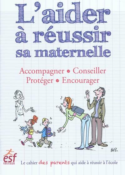 L'aider à réussir sa maternelle