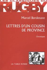 Lettres d'un cousin de province : chroniques