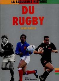 La fabuleuse histoire du rugby