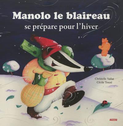 Manolo le blaireau se prépare pour l'hiver