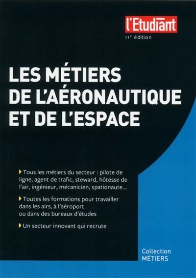 Les métiers de l'aéronautique et de l'espace