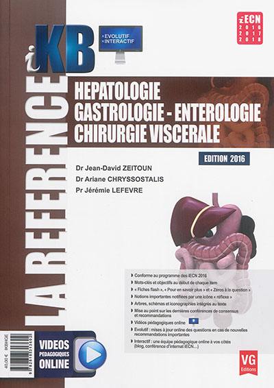 Hépatologie, gastrologie-entérologie, chirurgie viscérale