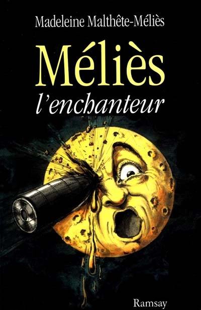 Méliès l'enchanteur