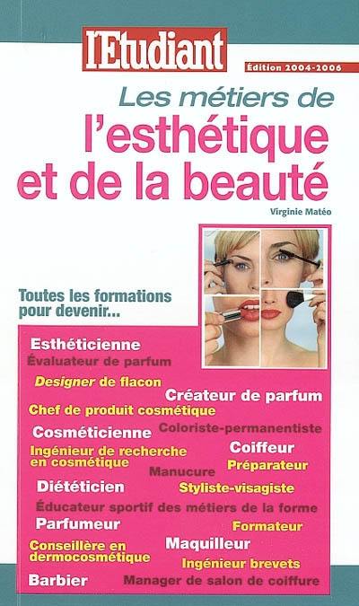 Les métiers de l'esthétique et de la beauté