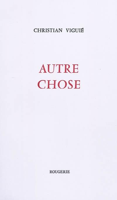 Autres choses : poèmes