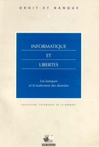 Informatique et libertés : les banques et le traitement des données