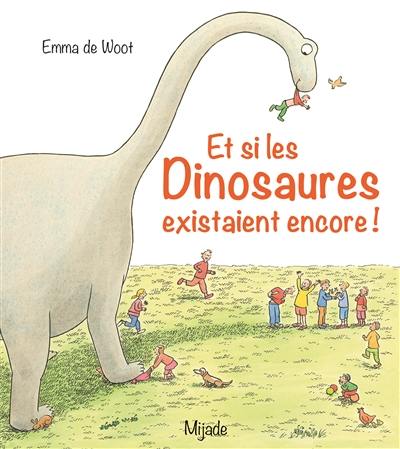 Et si les dinosaures existaient encore !