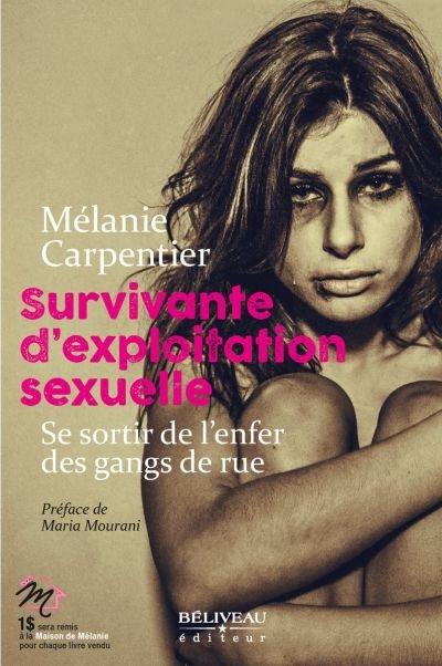 Survivante d'exploitation sexuelle : se sortir de l'enfer des gangs de rue