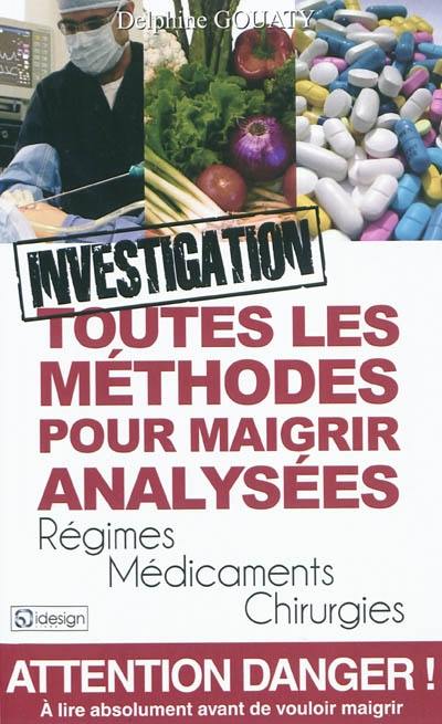 Toutes les méthodes pour maigrir : régimes, médicaments, chirurgies