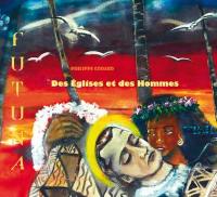 Futuna : des églises et des hommes