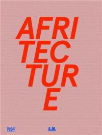 Afritecture Bauen in Afrika