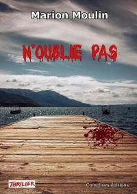 N'oublie pas : thriller