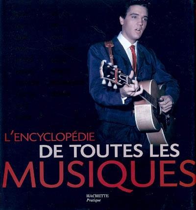 L'encyclopédie illustrée de toutes les musiques