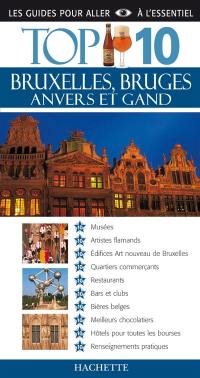 Bruxelles, Bruges, Anvers et Gand