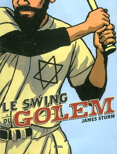 Le swing du Golem