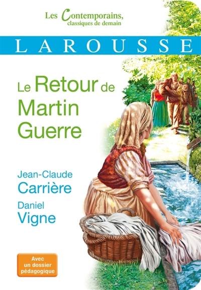 Le retour de Martin Guerre : récit