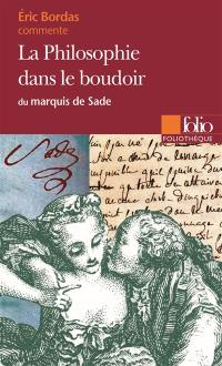 La philosophie dans le boudoir du marquis de Sade