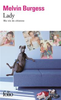 Lady : ma vie de chienne