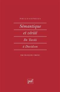 Sémantique et vérité, de Tarski à Davidson