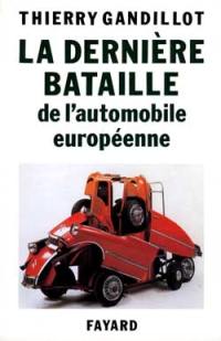 La dernière bataille de l'automobile européenne