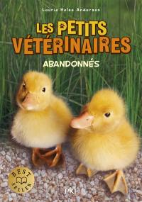 Les petits vétérinaires. Vol. 16. Abandonnés