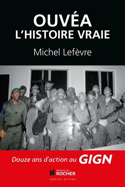 Ouvéa : l'histoire vraie