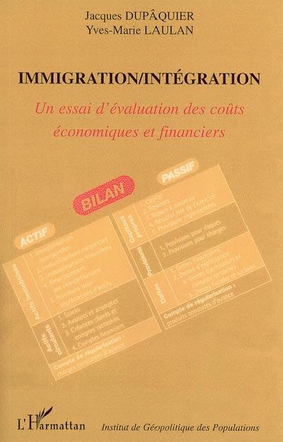 Immigration-intégration : un essai d'évaluation des coûts économiques et financiers : actes du colloque, Paris, Fondation Singer-Polignac, 17 novembre 2005