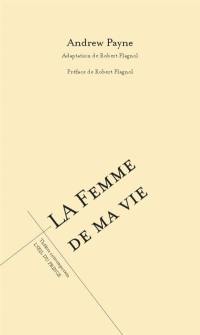 La femme de ma vie