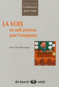 La voix : un outil précieux pour l'enseignement