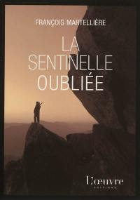 La sentinelle oubliée