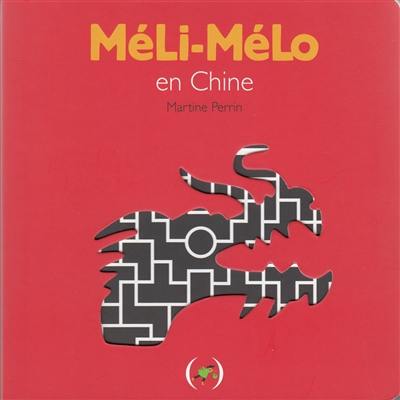 Méli-Mélo en Chine