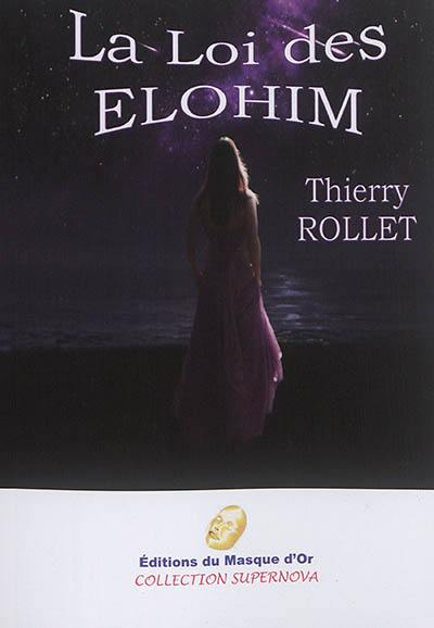 La loi des Elohim : roman de science-fiction. La gauchère : novella. La nuit lumineuse : nouvelle