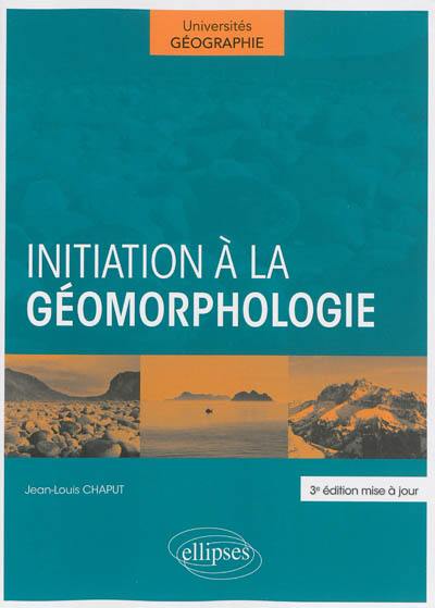 Initiation à la géomorphologie