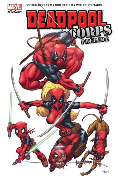 Deadpool corps. Prélude