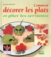 Comment décorer les plats