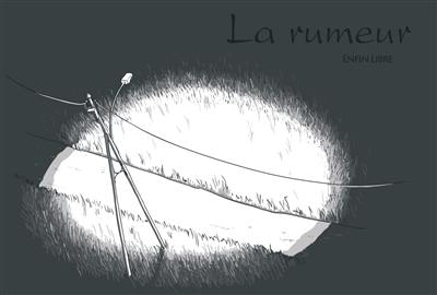 La rumeur