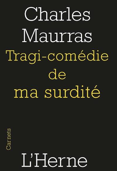 Tragi-comédie de ma surdité : 1945