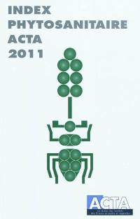 Index phytosanitaire Acta 2011