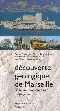 Découverte géologique de Marseille et de son environnement montagneux