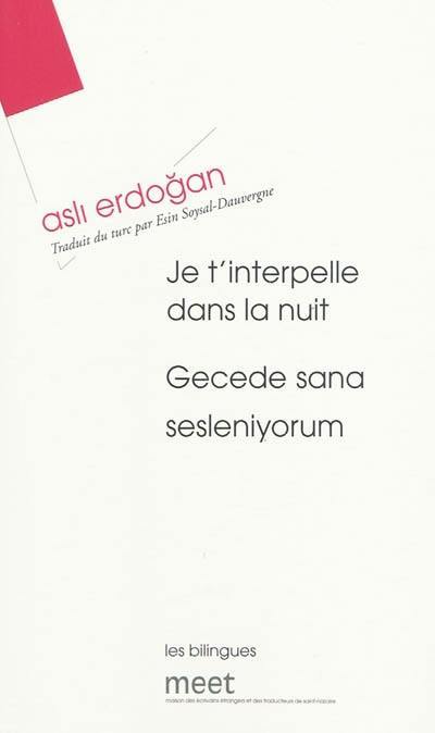 Je t'interpelle dans la nuit. Gecede sana sesleniyorum