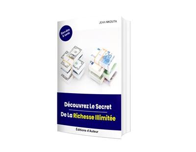 Découvrez Le Secret De La Richesse Illimitée