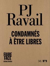 Condamnés à être libres